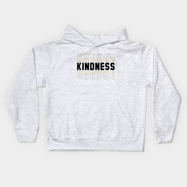 Choose Kindness Kids Hoodie by PeppermintClover